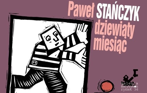 Dziewiąty miesiąc w Galerii Satyrykonu