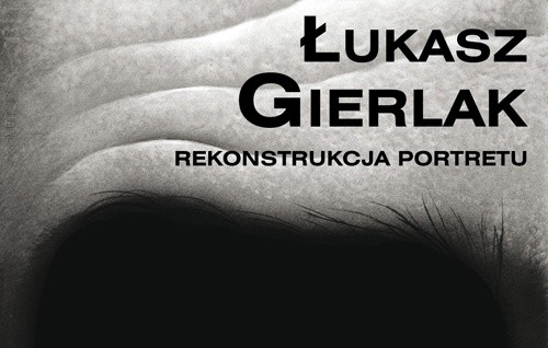 Rekonstrukcja portretu według Gierlaka