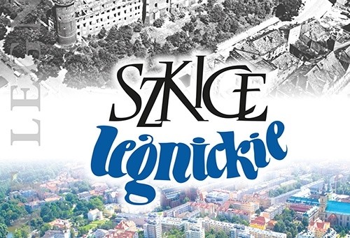 W czwartek premiera XXXVI tomu Szkiców Legnickich