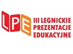 III Legnickie Prezentacje Edukacyjne