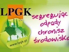 Czym skorupka za młodu nasiąknie …. LPGK uczy dzieci segregacji odpadów