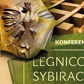 Konferencja Legniccy Sybiracy już w piątek