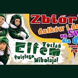Od soboty elfy robią zbiórkę na prezenty dla ubogich dzieci