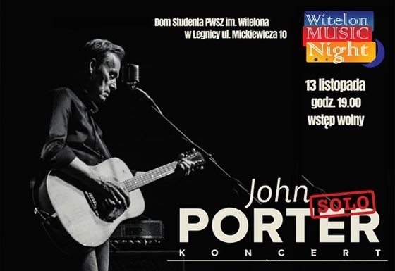 Posłuchaj Johna Portera na Witelon Music Night