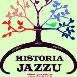 Witelon Jam Session. Poznaj historęi jazzu