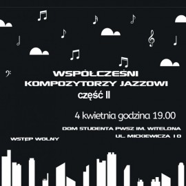 Posłuchaj u studentów współczesnych kompozytorów jazzowych. Koncert już w czwartek