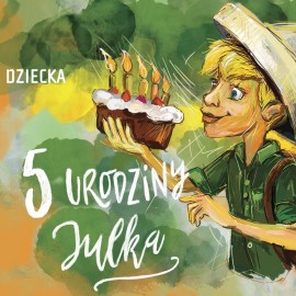 Dzień Dziecka i 5. urodziny Julka