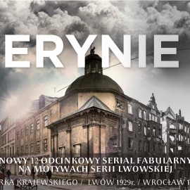 Legnica wystąpi w serialu Erynie. Nasze miasto jak Lwów