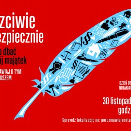 Warto dbać o swój majątek. Porozmawiaj o tym z notariuszem
