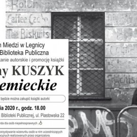 Poniemieckie w Legnickiej Bibliotece Publicznej. Spotkaj się z autorką tej opowieści