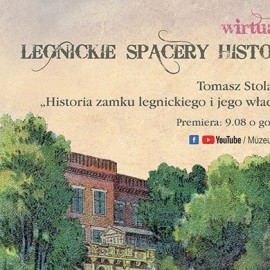 Poznaj legnicki zamek podczas wirtualnego spaceru. Już w niedzielę