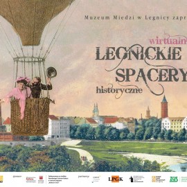 Legnickie Spacery Historyczne cieszą się powodzeniem. Mają już ponad 60 tys. odsłon