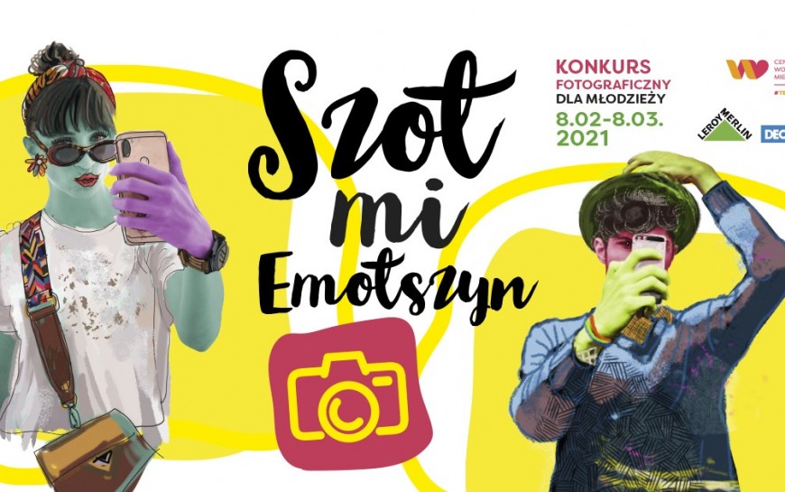 Sfotografuj swoje emocje i wyślij zdjęcie na konkurs "Szoł mi ...