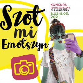 Sfotografuj swoje emocje i wyślij zdjęcie na konkurs „Szoł mi Emołszyn”