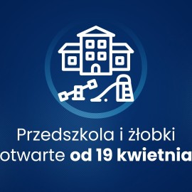 Od 19 kwietnia dzieci wracają do przedszkoli i żłobków