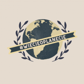 WIECIE  O PLANECIE – nowy projekt ekologiczny legnickiej młodzieży