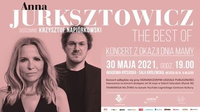 Anna Jurksztowicz zaśpiewa z Sali Królewskiej z okazji Dnia Mamy