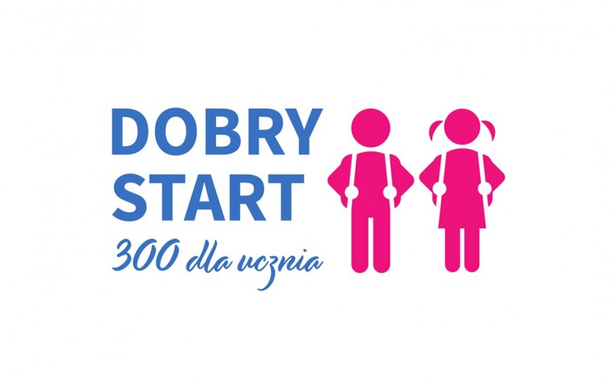 Dobry start, czyli 300 zł jednorazowego wsparcia