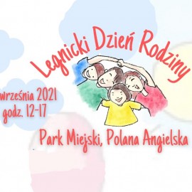 W niedzielę koniecznie idziemy do parku. Legnicki Dzień Rodziny
