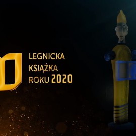 Legnicka Książka Roku 2020. Laureata poznamy w czwartek podczas gali