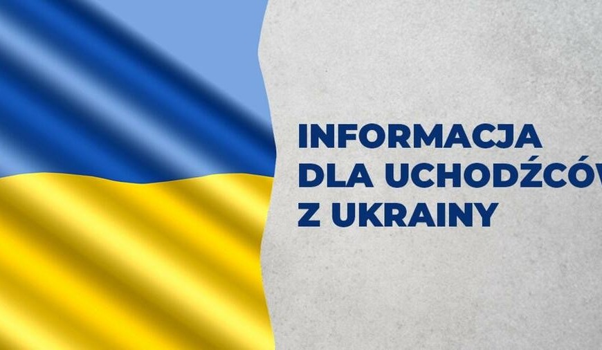 Informacja dla uchodźców z Ukrainy uciekających przed wojną