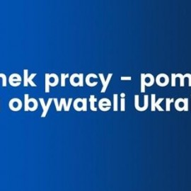 powiększ zdjęcie: Jesteś uchodźcą z Ukrainy? Zobacz jaką pomoc uzyskasz w poszukiwaniu pracy