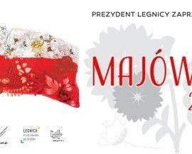 powiększ zdjęcie: Nadchodzi Legnicka Majówka 2022