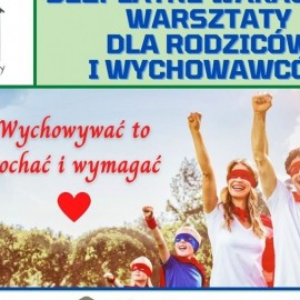 Warsztaty dla super rodziców cieszą się popularnością