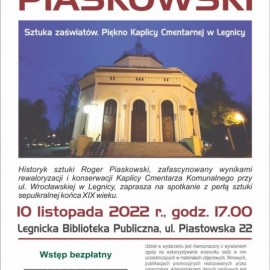 Roger Piaskowski opowie o pięknie kaplicy cmentarnej. Zapraszamy do LBP