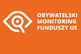 Obywatelski monitoring funduszy europejskich - nie przegap!