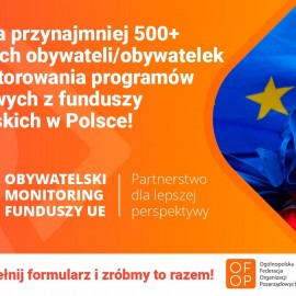 powiększ zdjęcie: Obywatelski monitoring funduszy europejskich - nie przegap!