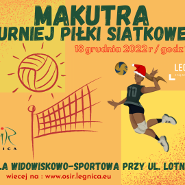 Makutra 2022 - turniej siatkarski na sportowo i na słodko. Upiecz ciasto i zagraj
