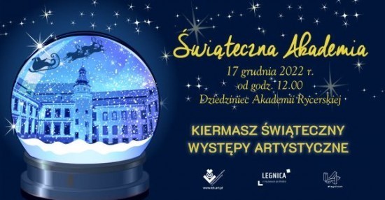 Przyjdź na Akademię Świąteczną do Akademii Rycerskiej. Będzie się działo