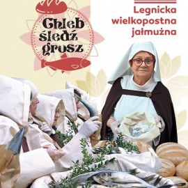 Jałmużniczy chleb, śledź i grosz tradycyjnie już w Wielki Piątek