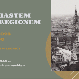 Zapraszamy na debatę o powojennej Legnicy 