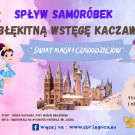 22. Spływ Samoróbek o Błękitną Wstęgę Kaczawy. Przyjdź nad rzekę i baw się dobrze