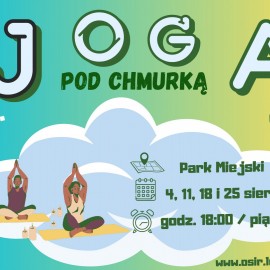 Zapraszamy na piątkowe zajęcie jogi w Parku Miejskim. Start 4 sierpnia