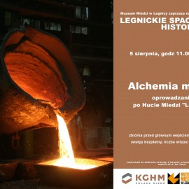 Alchemia Miedzi - zapraszamy na  kolejny spacer historyczny
