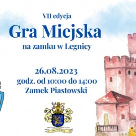 Zapisz się i weź udział w grze miejskiej na legnickim zamku