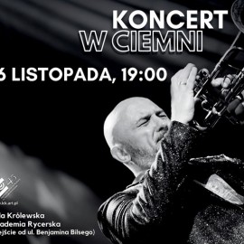 Po raz pierwszy w Legnicy - niezwykły koncert w ciemnościach