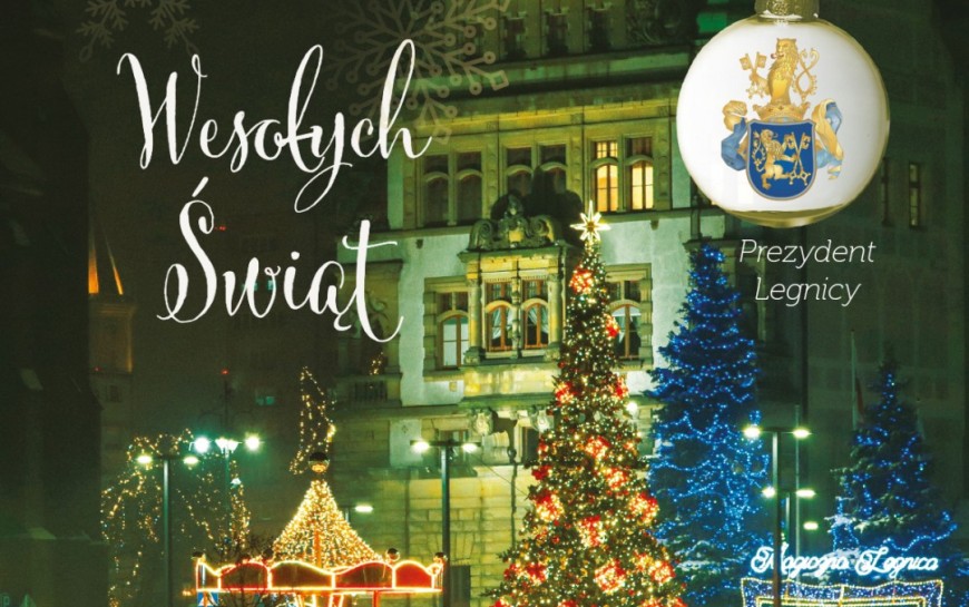 Życzenia świąteczne Prezydenta Legnicy