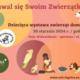 Dziecięca wystawa zwierząt domowych 2024 - Pochwal się swoim pupilem!