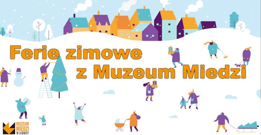 Ferie zimowe z Muzeum Miedzi. Ale będzie zabawa