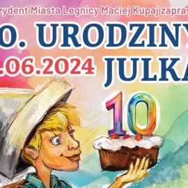 W sobotę Dzień Dziecka  i 10. urodziny Julka