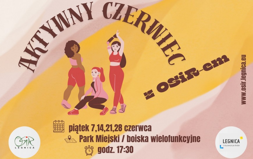 Aktywny czerwiec z OSiR-em