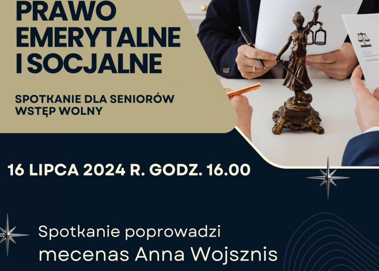 Bezpłatne spotkanie dla seniorów na temat prawna emerytalnego i socjalnego