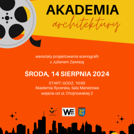 powiększ zdjęcie: Warsztaty Scenografii Filmowej w ramach 31. Legnickiej Akademii Filmowej – ...