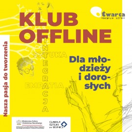 powiększ zdjęcie: Galeria Sztuki zaprasza do Klubu Offline