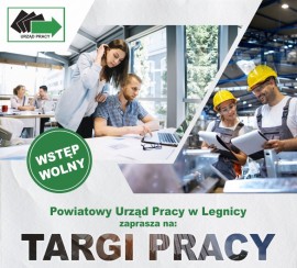 Powiatowy Urząd Pracy w Legnicy zaprasza na Targi Pracy