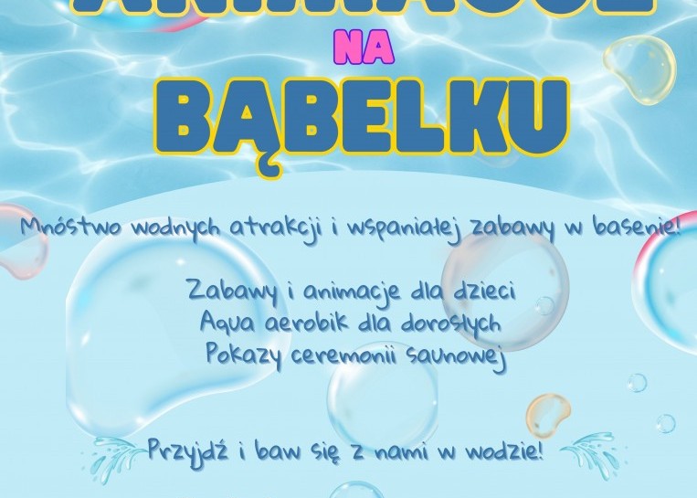Zapraszamy na wodne animacje na basenie Bąbelek